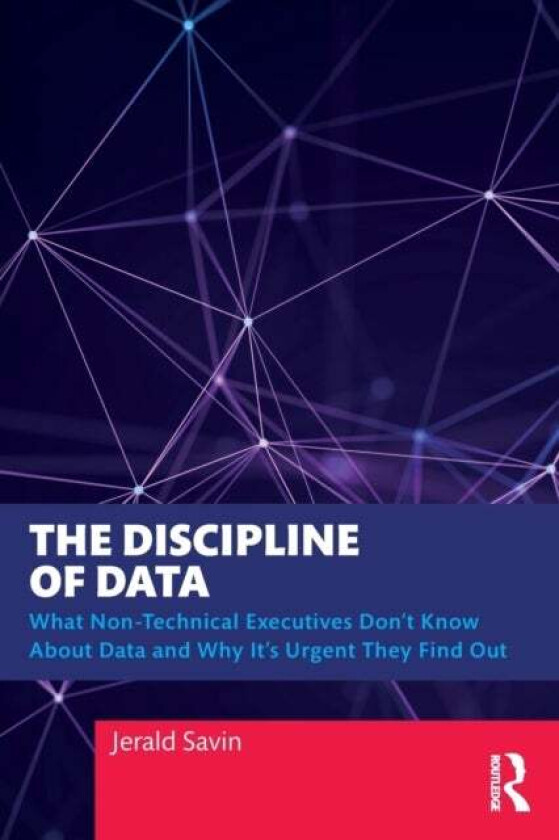 The Discipline of Data av Jerald Savin