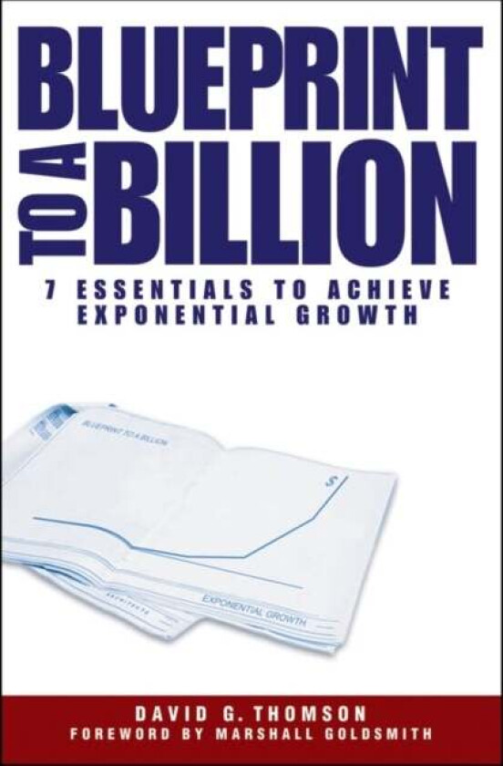 Blueprint to a Billion av David G. (Lucent Technologies) Thomson