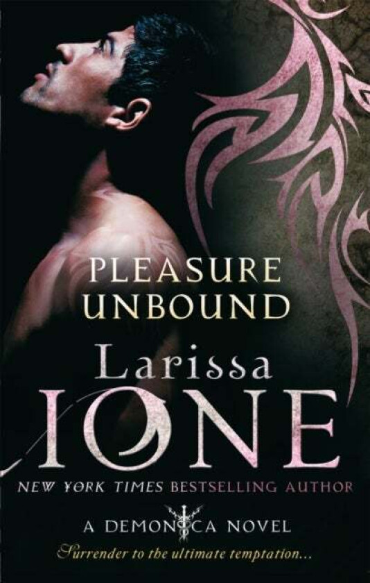 Pleasure Unbound av Larissa Ione