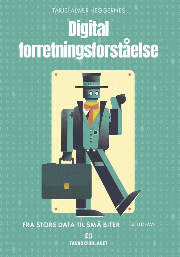 Digital forretningsforståelse av Tarjei Alvær Heggernes