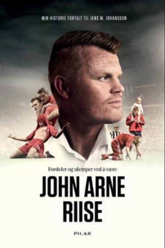 Fordeler og ulemper ved å være John Arne Riise av John Arne Riise