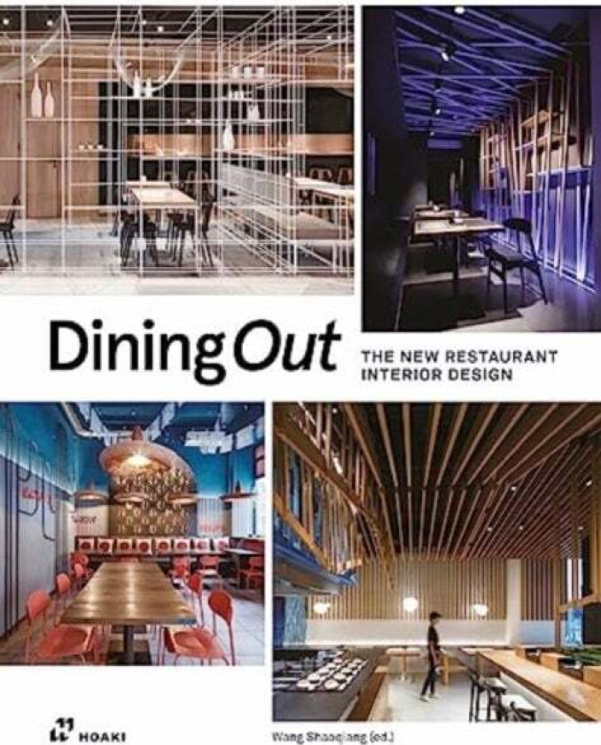 Dining Out: The New Restaurant Interior Design