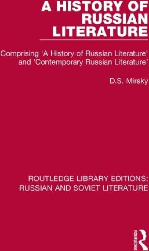 A History of Russian Literature av D.S. Mirsky