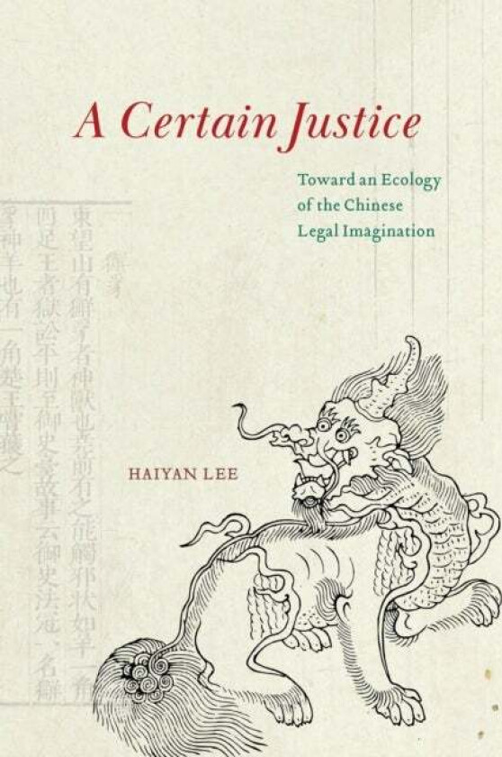 A Certain Justice av Haiyan Lee