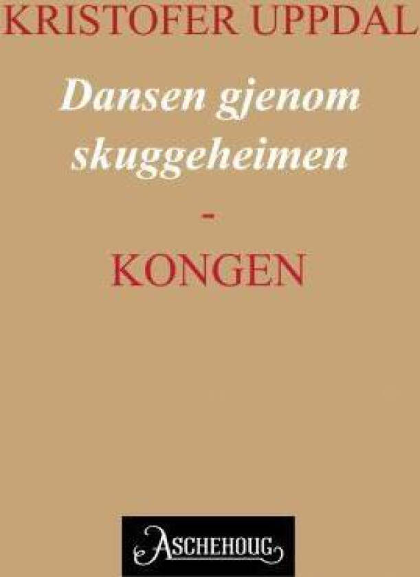 Dansen gjenom skuggeheimen av Kristofer Uppdal