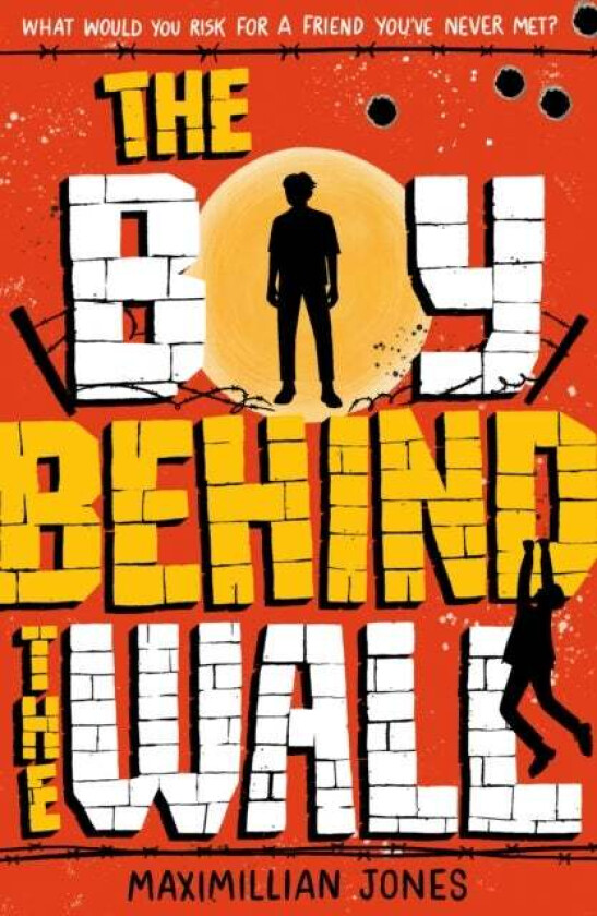 The Boy Behind The Wall av Maximillian Jones