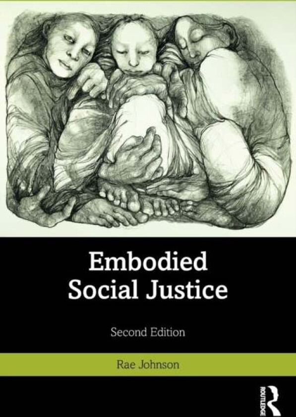Embodied Social Justice av Rae Johnson