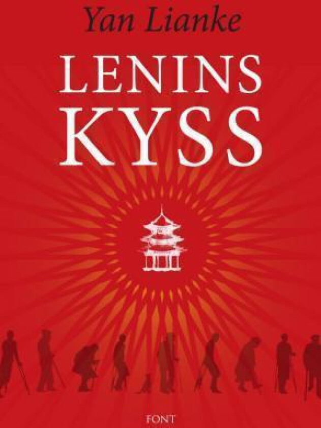 Lenins kyss av Lianke Yan