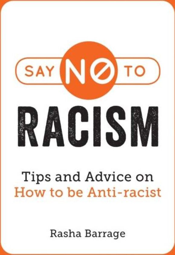 Say No to Racism av Rasha Barrage