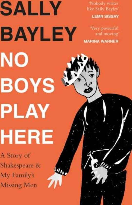 No Boys Play Here av Sally Bayley