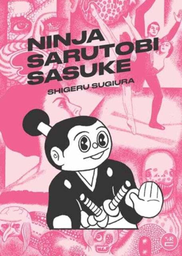Ninja Sarutobi Sasuke av Shigeru Sugiura, Ryan Holmberg