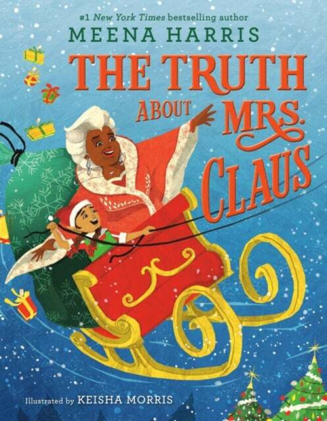 Truth About Mrs. Claus av Meena Harris