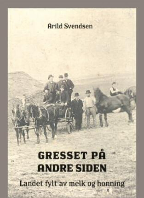 Gresset på andre siden av Arild Svendsen