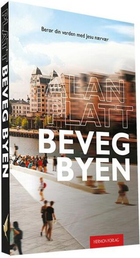 Beveg byen av Alan Platt