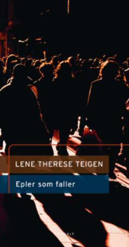 Epler som faller av Lene Therese Teigen
