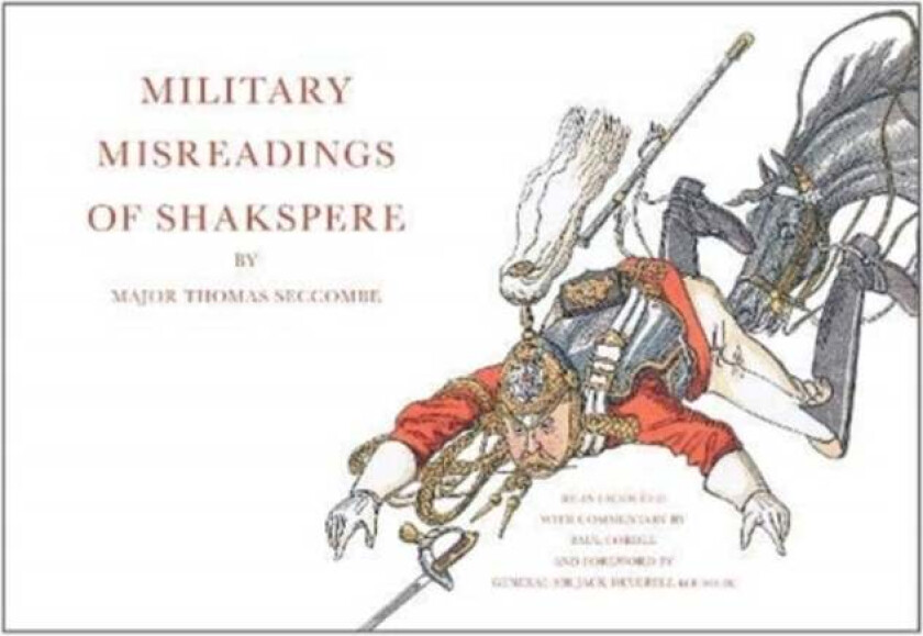 Military Misreadings of Shakspere
