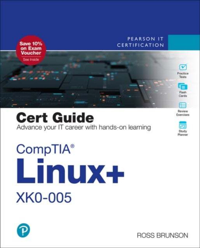 CompTIA Linux+ XK0-005 Cert Guide av Ross Brunson
