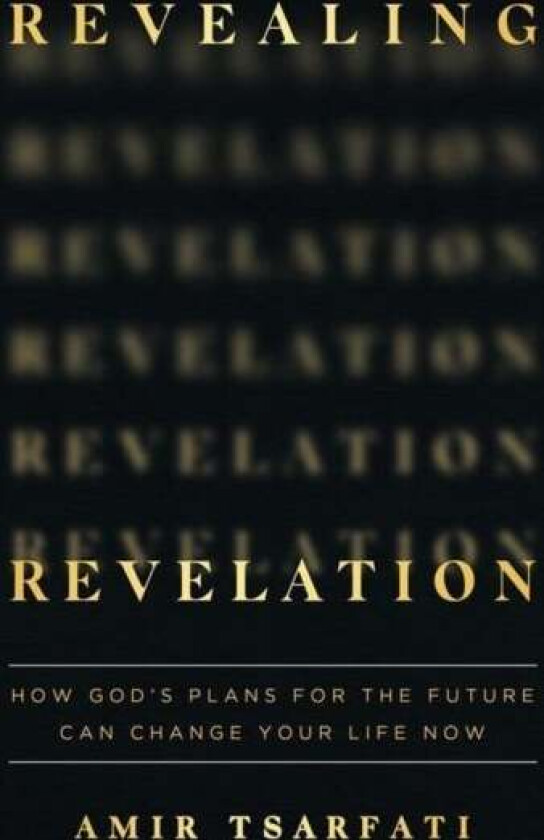 Revealing Revelation av Amir Tsarfati