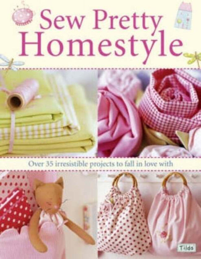 Sew Pretty Homestyle av Tone Finnanger