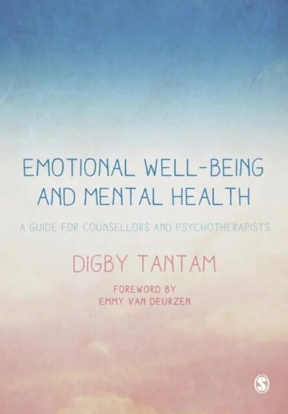 Emotional Well-being and Mental Health av Digby Tantam