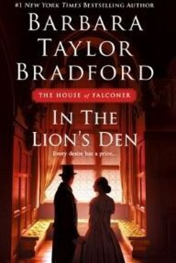 In the Lion's Den av Barbara Taylor Bradford