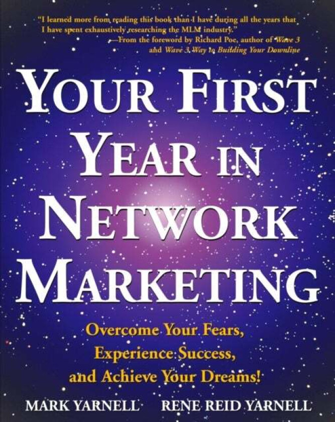 Your First Year in Network Marketing av Mark Yarnell, Rene Reid Yarnell