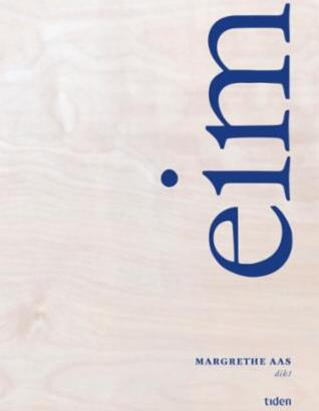 Eim av Margrethe Aas