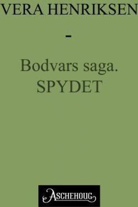 Spydet av Vera Henriksen