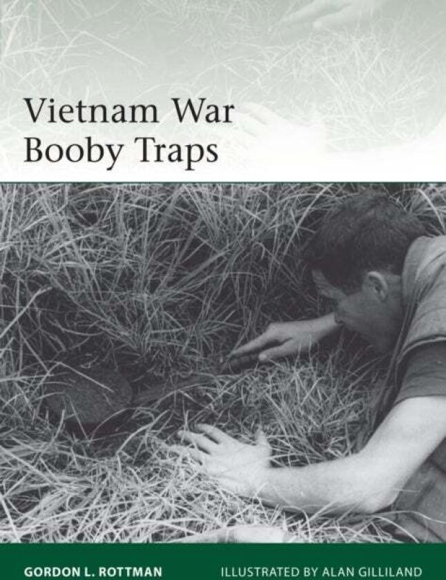 Vietnam War Booby Traps av Gordon L. Rottman