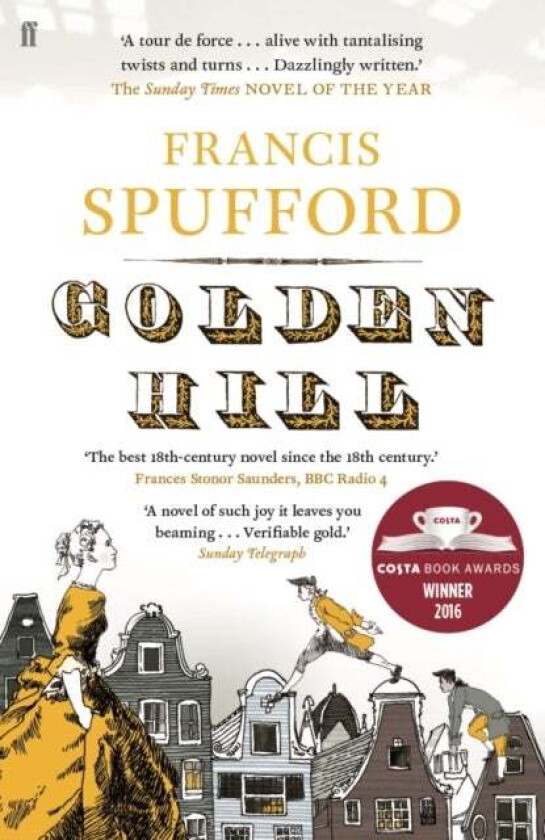 Golden Hill av Francis Spufford