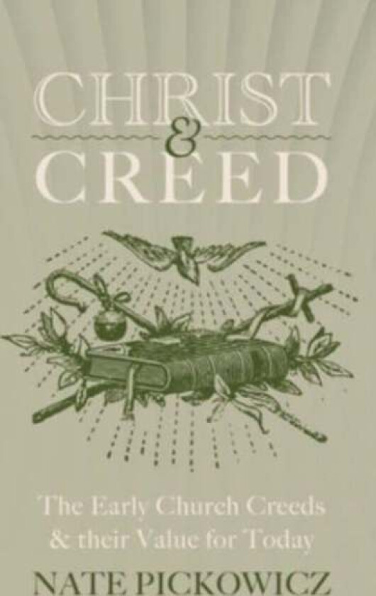 Christ & Creed av Nate Pickowicz