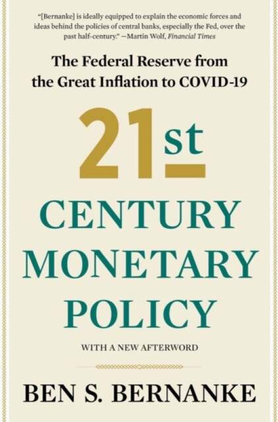 21st Century Monetary Policy av Ben S. Bernanke