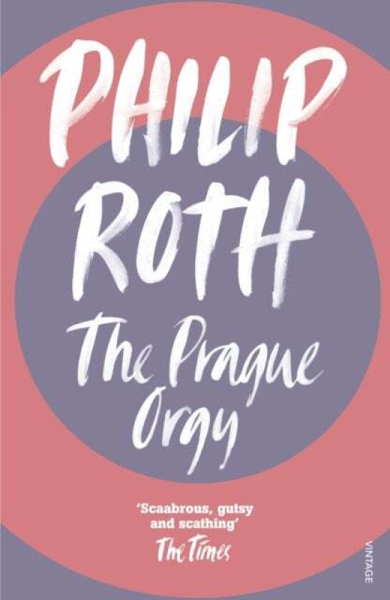 The Prague Orgy av Philip Roth