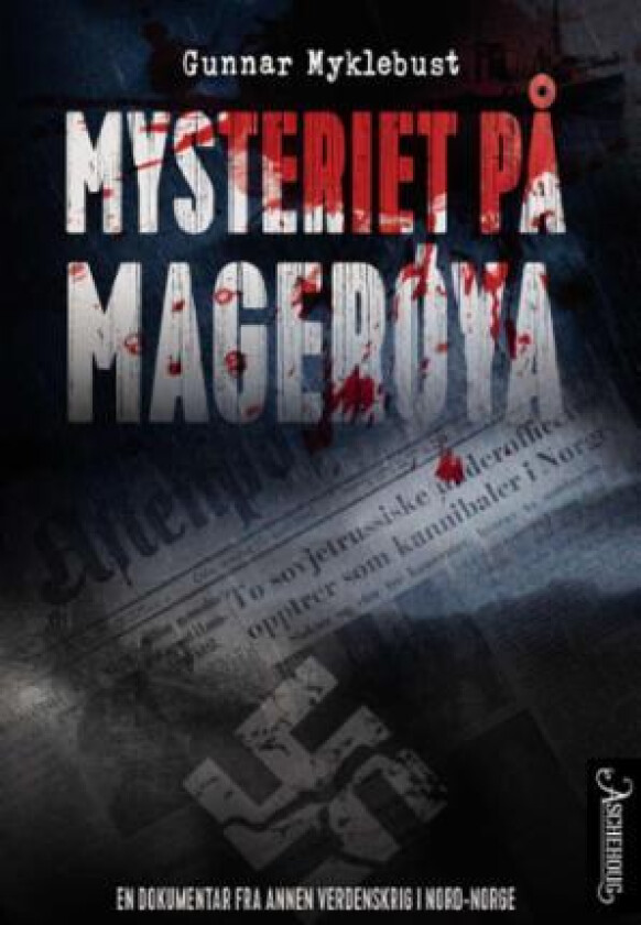 Mysteriet på Magerøya av Gunnar Myklebust