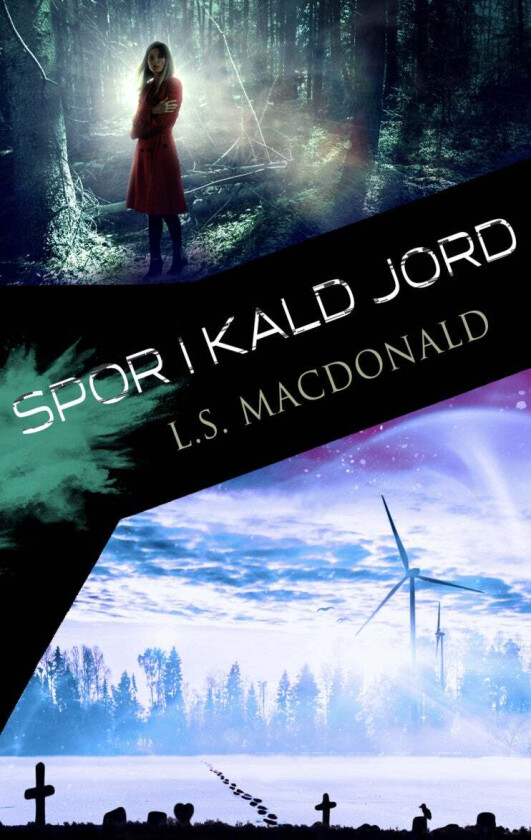 Spor i kald jord av L.S. Macdonald
