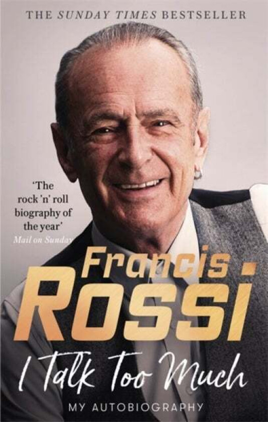 I Talk Too Much av Francis Rossi