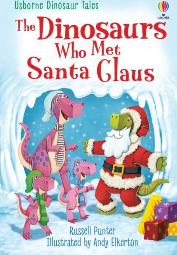 The Dinosaurs who Met Santa Claus av Russell Punter