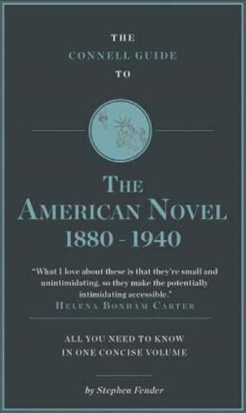 The Connell Guide to The American Novel 1880-1940 av Stephen Fender