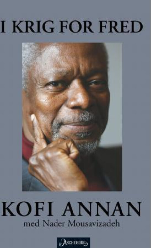 I krig for fred av Kofi Annan