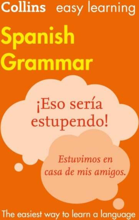 Easy Learning Spanish Grammar av Collins Dictionaries