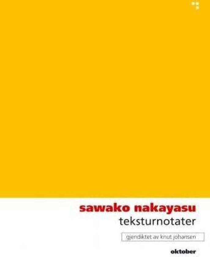 Teksturnotater av Sawako Nakayasu