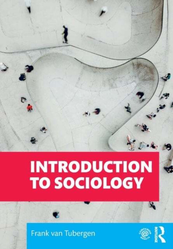 Introduction to Sociology av Frank (Utrecht University Netherlands) van Tubergen