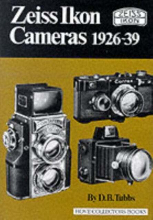 Zeiss Ikon Cameras, 1926-39 av D.B. Tubbs