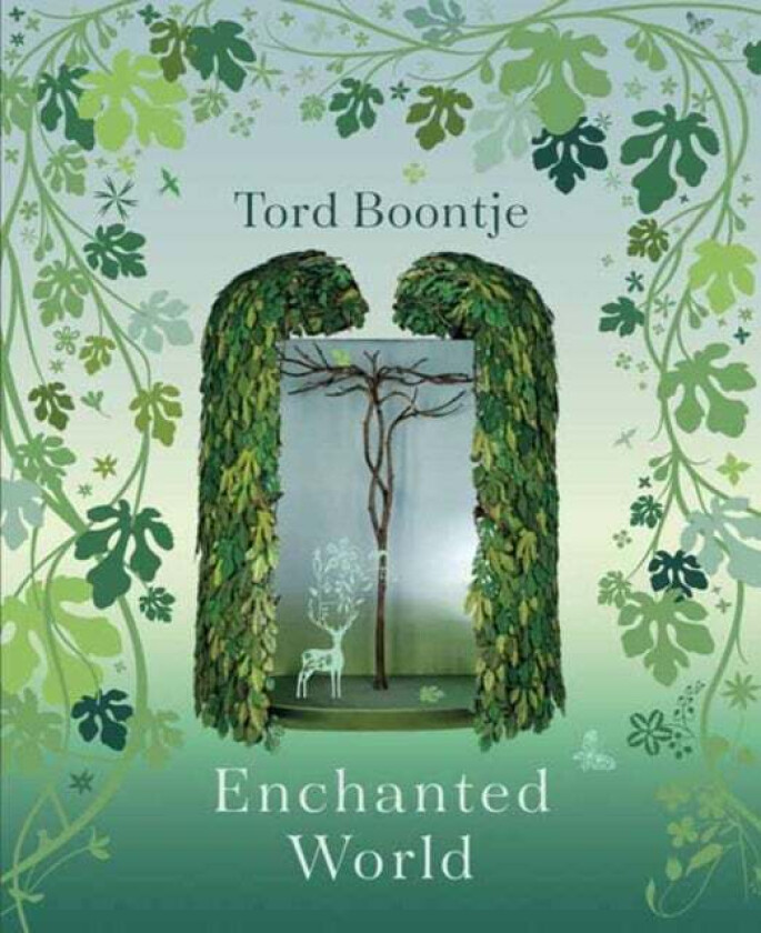 Tord Boontje: Enchanted World av Tord Boontje