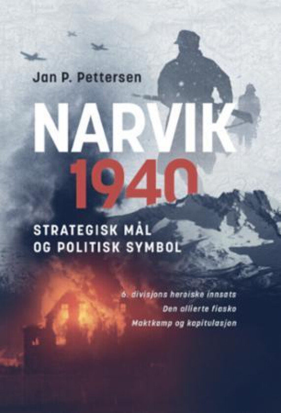 Narvik 1940 av Jan P. Pettersen