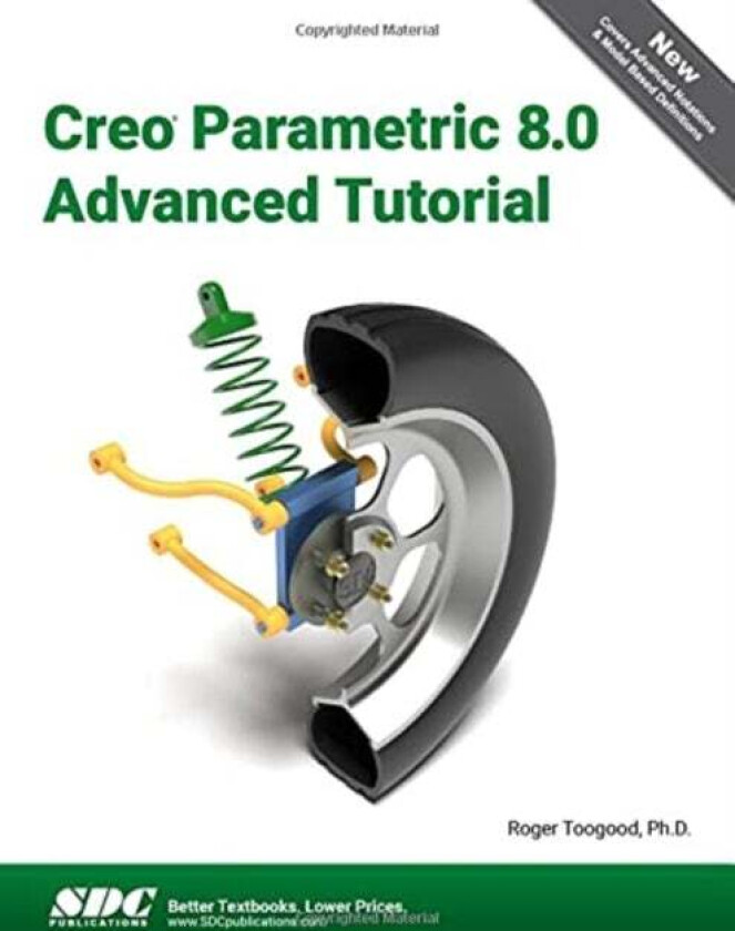 Creo Parametric 8.0 Advanced Tutorial av Roger Toogood