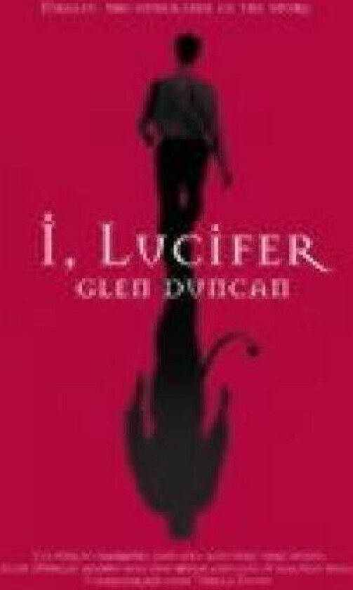 I, Lucifer av Glen Duncan