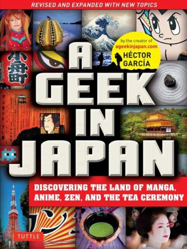 A Geek in Japan av Héctor García