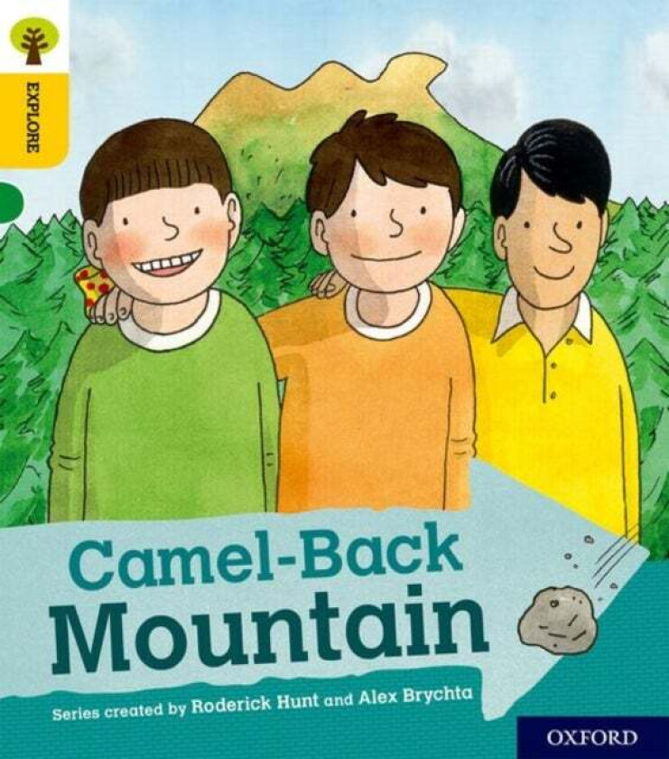 Oxford Reading Tree Explore with Biff, Chip and Kipper: Oxford Level 5: Camel-Back Mountain av Roderick Hunt