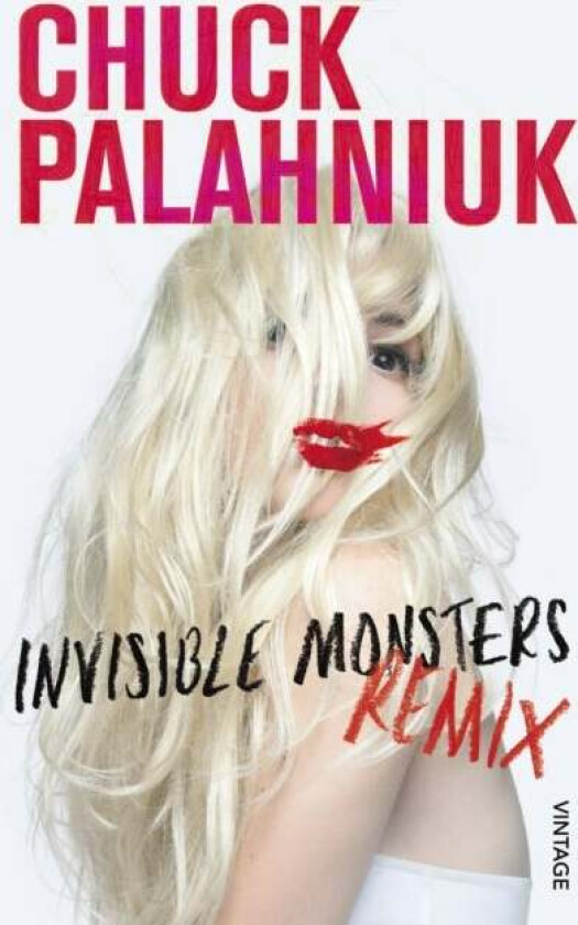 Invisible Monsters Remix av Chuck Palahniuk